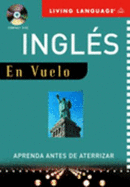 In-Flight Ingles: Learn Before You Land - Living Language (Read by)