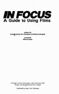 In focus : a guide to using films