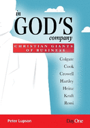 In God's Company Main Book: Christian Giants of Business