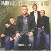 In God's Time - Barry Scott & Second Wind