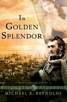 In Golden Splendor - Reynolds, Michael K