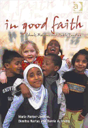 In Good Faith: Schools, Religion, and Public Funding