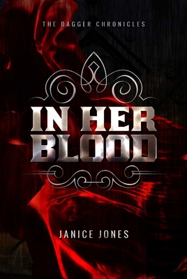 In Her Blood: Volume 1 - Jones, Janice, PhD