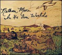 In His Own Worlds - Nathan Moore