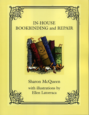 In-House Book Binding and Repair - McQueen, Sharon