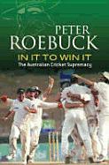 In It to Win It: The Australian Cricket Supremacy - 