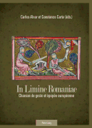 In Limine Romaniae: Chanson de Geste Et pope Europenne