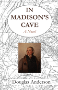 In Madison's Cave: A Dialogue