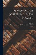 In Memoriam Josephine Shaw Lowell