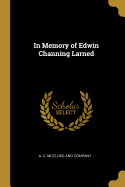 In Memory of Edwin Channing Larned