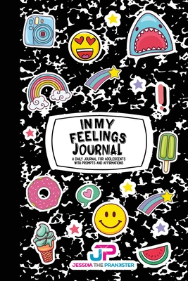 In My Feelings Journal (Black Marble) - Jessika the Prankster (Contributions by), and Bristow Press (Designer)