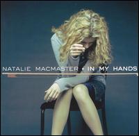 In My Hands - Natalie MacMaster
