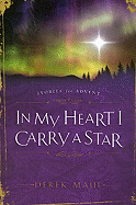 In My Heart I Carry a Star: Stories for Advent