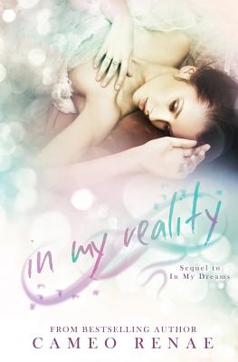 In My Reality - Renae, Cameo