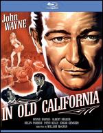 In Old California [Blu-ray] - William McGann