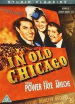 In Old Chicago - Henry King