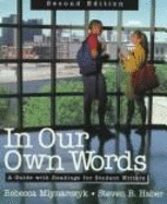 In Our Own Words Instructor's Manual: A Guide with Readings for Student Writers