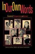 In Our Own Words: Studentso Perspectives on School