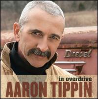 In Overdrive - Aaron Tippin