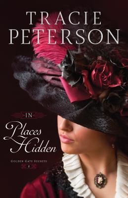 In Places Hidden - Peterson, Tracie