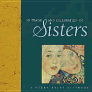 In Praise and Celebration of Sisters