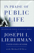 In Praise of Public Life: The Honor and Purpose of Political Science
