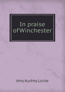In Praise of Winchester