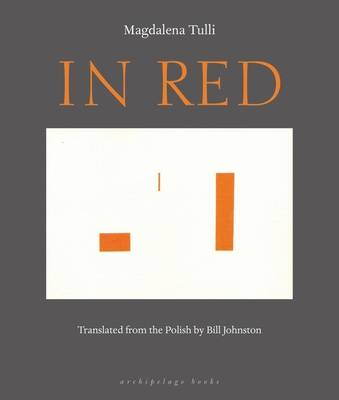 In Red - Tulli, Magdalena, and Johnston, Bill (Translated by)