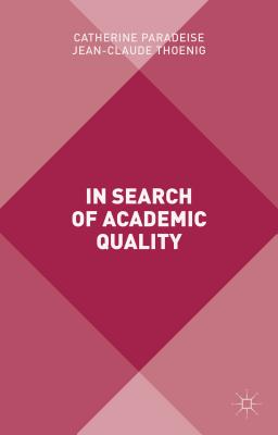 In Search of Academic Quality - Paradeise, Catherine