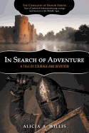 In Search of Adventure: A Tale of Courage and Devotion