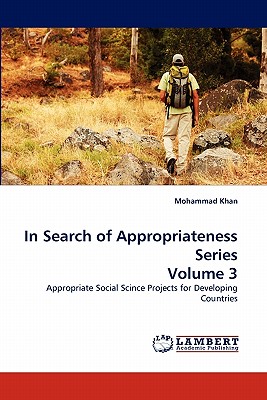 In Search of Appropriateness Series Volume 3 - Khan, Mohammad
