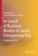 In Search of Business Models in Social Entrepreneurship: Concepts and Cases