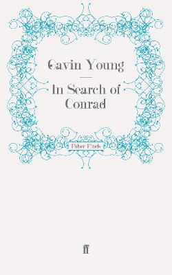 In Search of Conrad - Young, Gavin