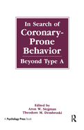 In Search of Coronary-Prone Behavior: Beyond Type a