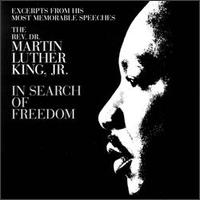 In Search of Freedom - Martin Luther King, Jr.
