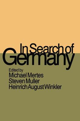 In Search of Germany - Mertes, Michael (Editor)