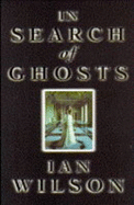 In Search of Ghosts