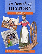 In Search of History: 1714-1900