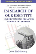 In Search of Our Identity: Understanding Behavior in Bipolar Disorder