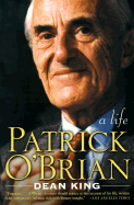 In Search of Patrick O'Brian - King, Dean