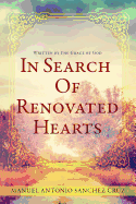 In Search of Renovated Hearts: Written by the Grace of God