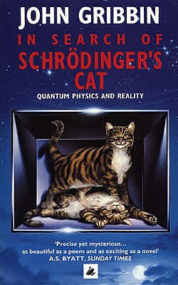 In Search Of Schrodinger's Cat: Updated Edition - Gribbin, John