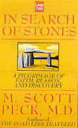 In Search of Stones - Peck, M. Scott