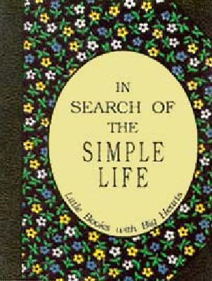 In Search of the Simple Life - Grayson, David