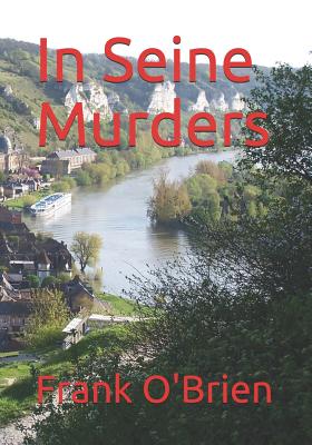 In Seine Murders - O'Brien, Frank