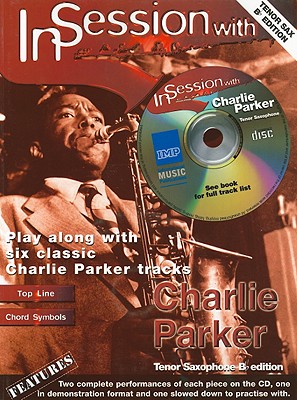 In Session with Charlie Parker - Parker, Charlie (Artist)