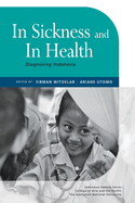 In Sickness and in Health: Diagnosing Indonesia