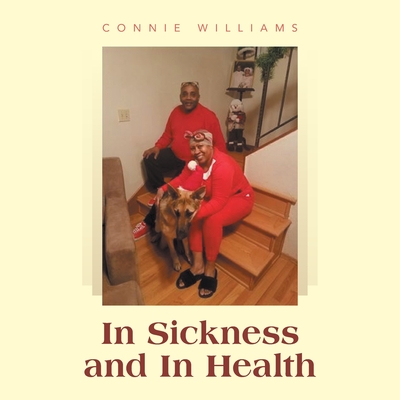 In Sickness and in Health - Williams, Connie