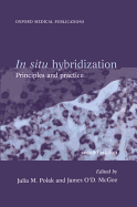 In Situ Hybridization: Principles and Practice