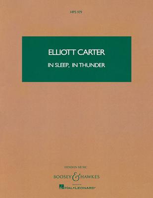 In Sleep, in Thunder: Study Score - Carter, Elliott (Composer)